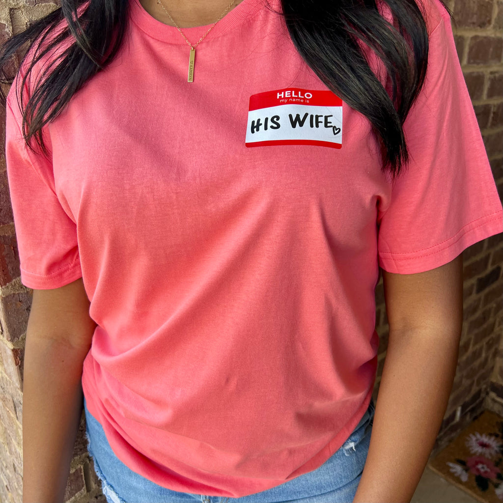 CORAL ‘HIS WIFE’ STICKER TEE