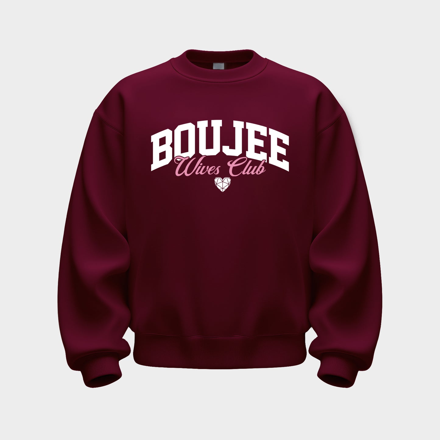 MAROON/PINK 'BOUJEE WIVES CLUB' SWEATSHIRT