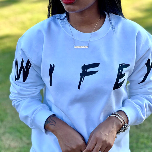 WHITE/BLACK BRUSHED WIFEY SWEATSHIRT